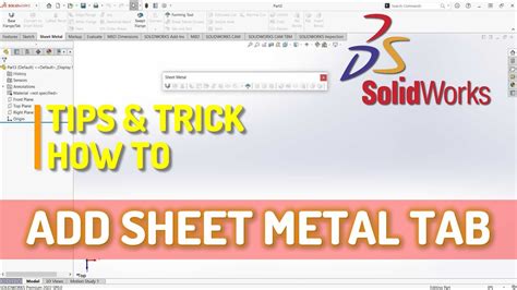 how to add sheet metal toolbar in solidworks|solidworks add sheet metal tab.